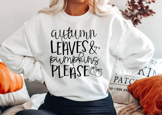 Autumn Leaves & Pumpkins Please Sweatshirt