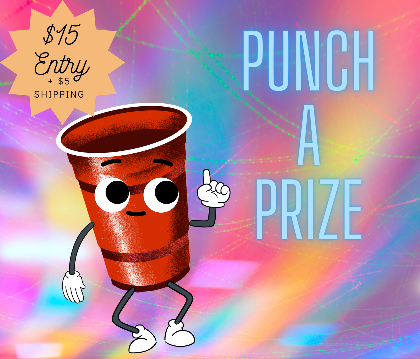 Punch A Prize $15 Entry