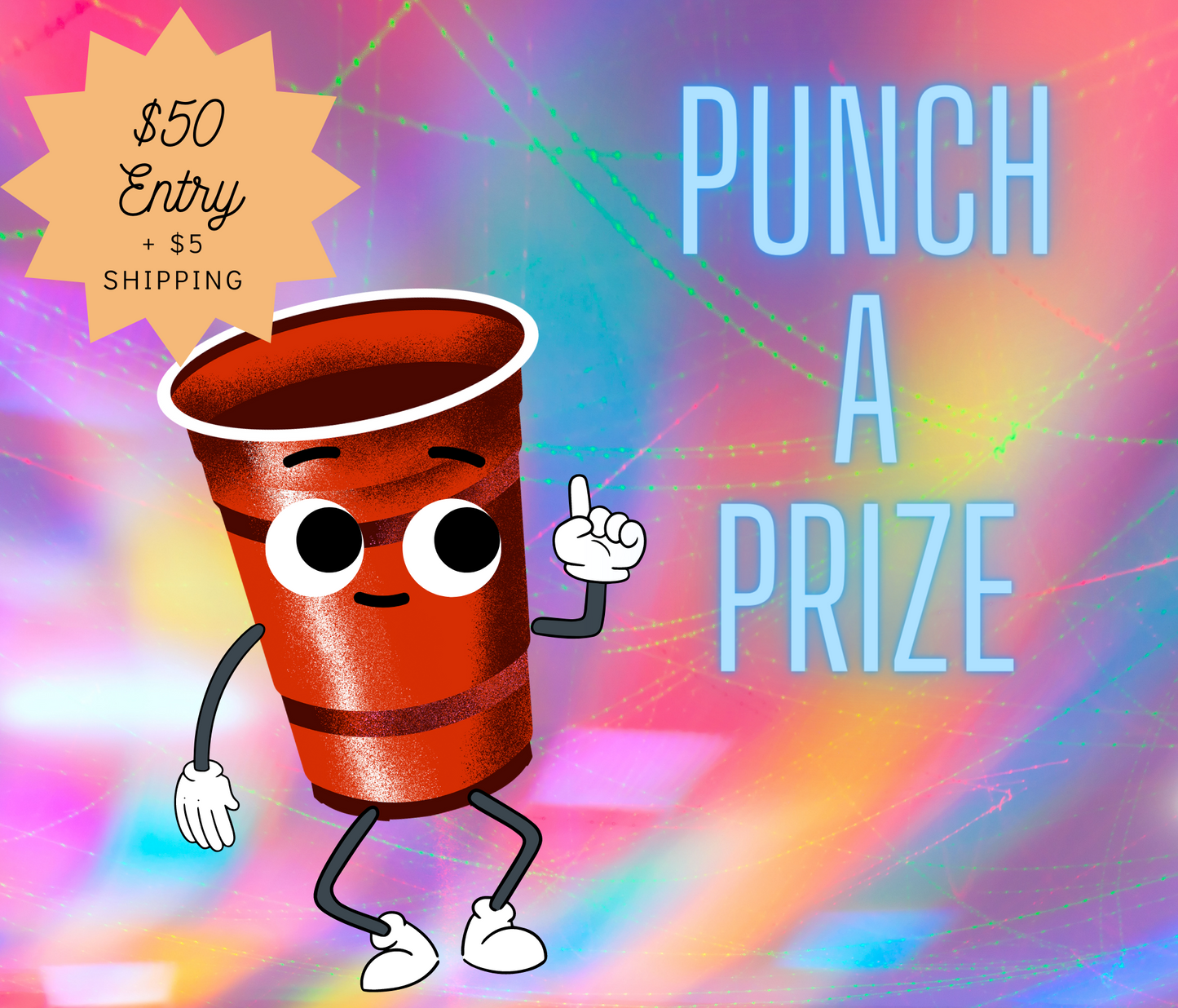 Punch A Prize $50 Entry